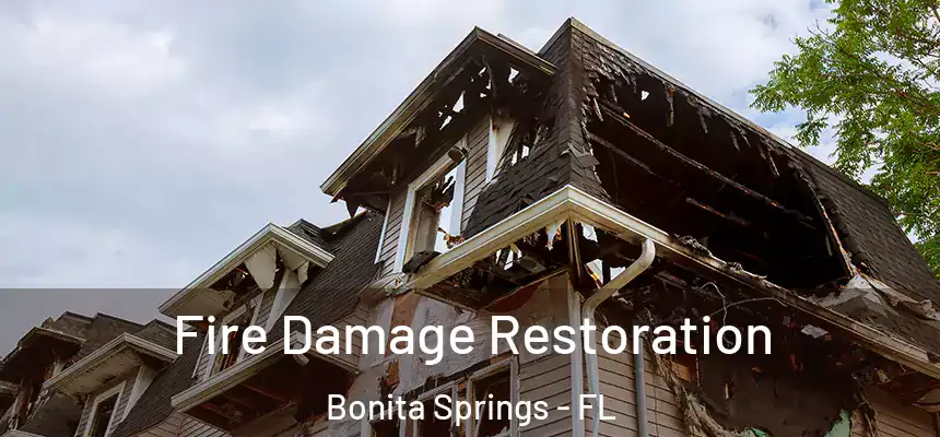  Fire Damage Restoration Bonita Springs - FL
