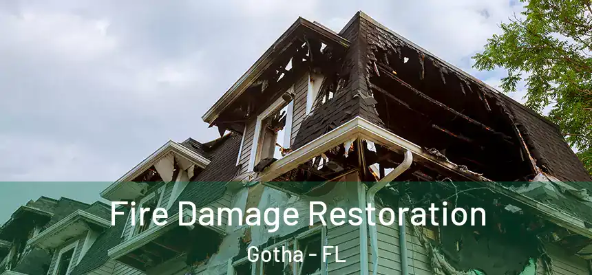  Fire Damage Restoration Gotha - FL