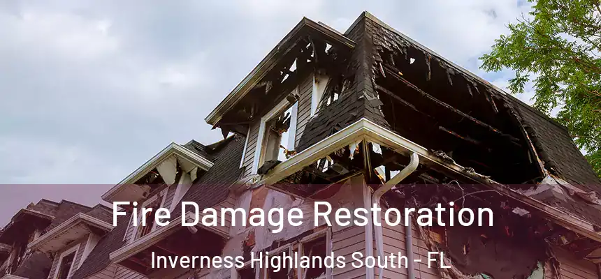  Fire Damage Restoration Inverness Highlands South - FL