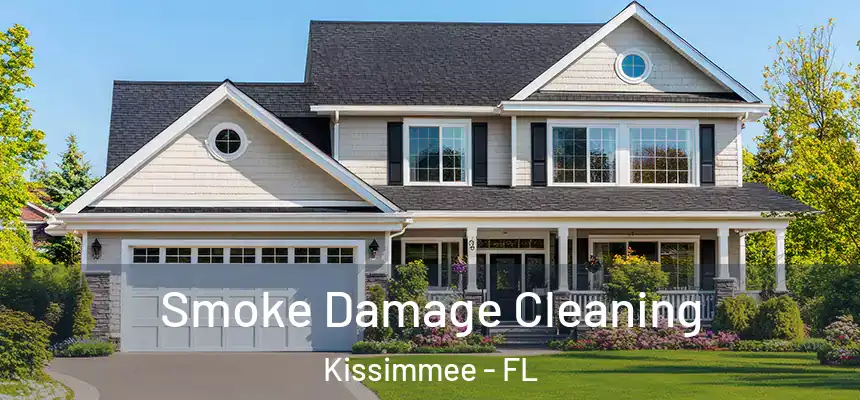 Smoke Damage Cleaning Kissimmee - FL